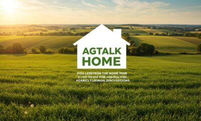 AgTalk Home: Your Go-To Hub for Agricultural Discussions