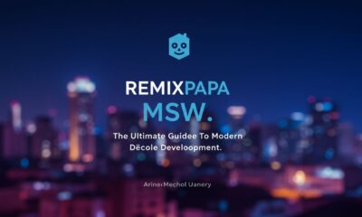 RemixPapa MSW: The Ultimate Guide to Modern Web Development